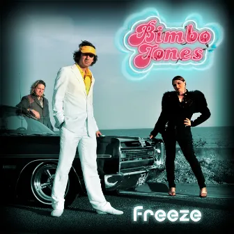 Freeze (Remixes) by Bimbo Jones