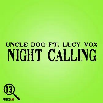 Night Calling by Uncledog