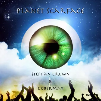 Planet Scarface - Single by Stephan Crown