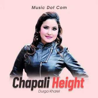 Chapali Height(Original Motion Picture Soundtrack) by Durga Kharel