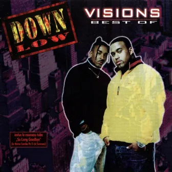 Visions - Best Of by Down Low