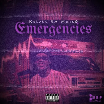 Emergencies by Kelvin SA MusiQ