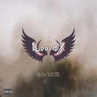 Slow Suicide by LooveX