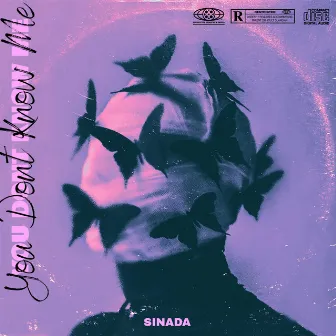 You Don't Know Me by Sinada