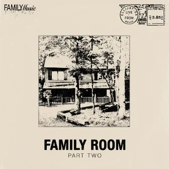 Family Room, pt. 2 by Family Music