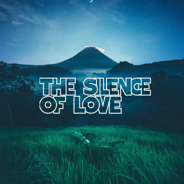 The silence of love