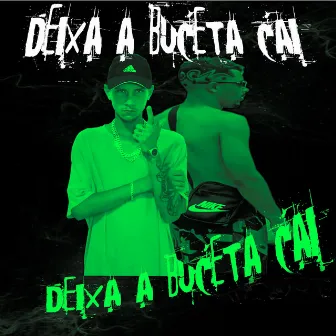 Deixa a Buceta Cai by DJ KL MARTINS