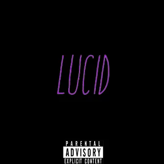 Lucid by True Thefuture