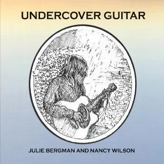 Undercover Guitar by Nancy Wilson