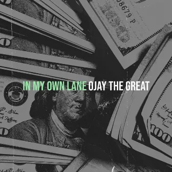 In My Own Lane by Ojay the Great