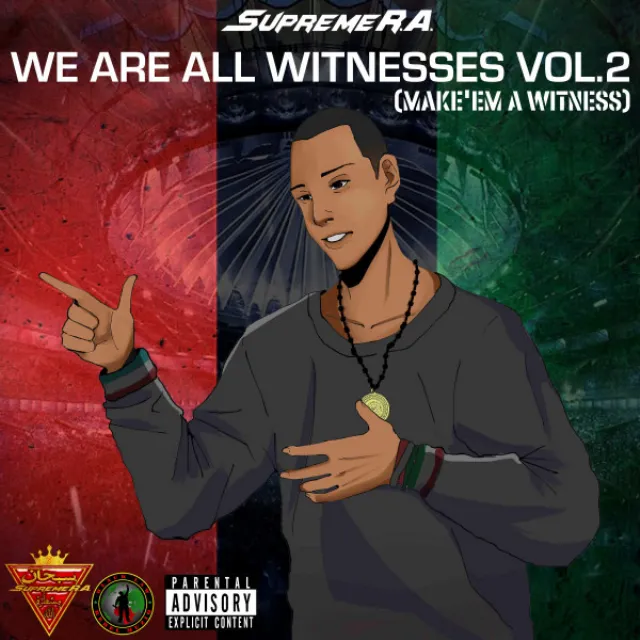 We Are All Witnesses, Vol. 2 (Make'em A Witness)