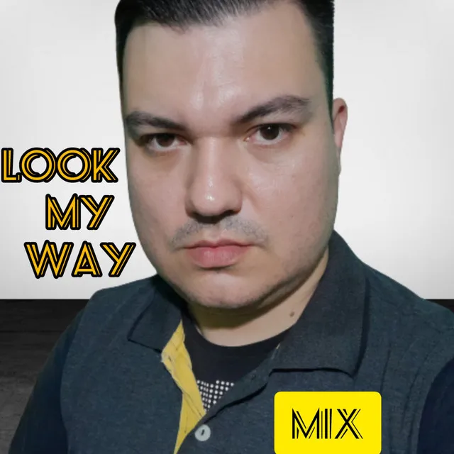 Look My Way (Extended Version) [Versión instrumental]