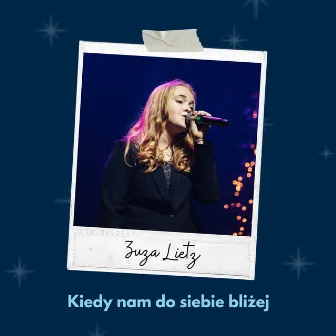 Kiedy nam do siebie bliżej by Artyści Festiwalu Kolęd w Krakowie