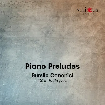 Piano Preludes by Aurelio Canonici