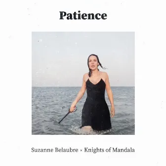 Patience by Suzanne Belaubre