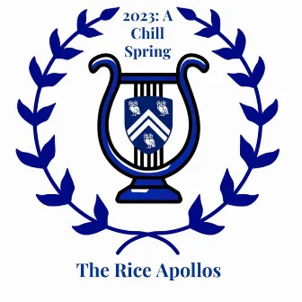 2023: A Chill Spring by The Rice Apollos