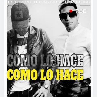 Como lo hace by El INDIO AGUERO