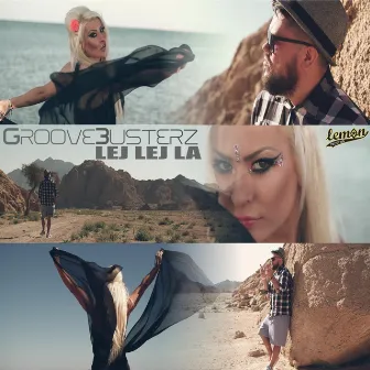 Lej Lej La by Groovebusterz