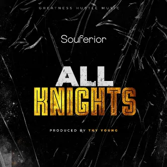 All Knights by Souferior