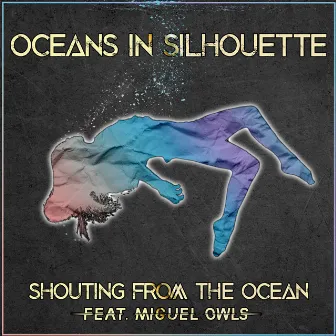 Shouting From The Ocean by Miguel Owls