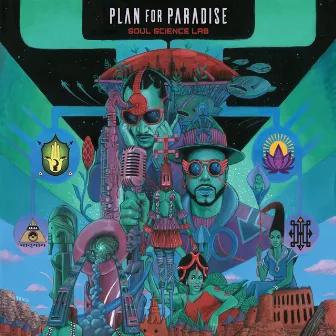 Plan for Paradise by Soul Science Lab