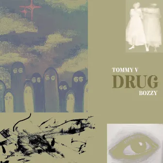 DRUG by TOMMY V