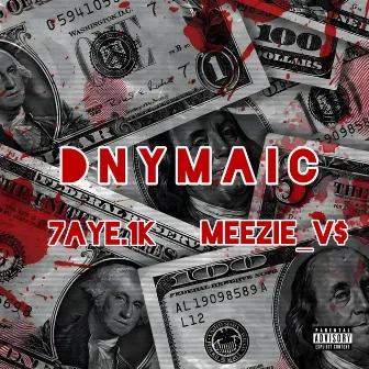 DYNAMIC by 7AYE.1K