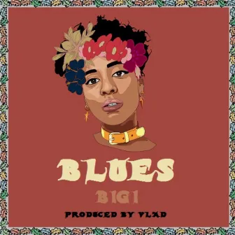 Blues by Big I