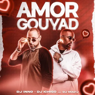 Amor Gouyad by DJ Inno