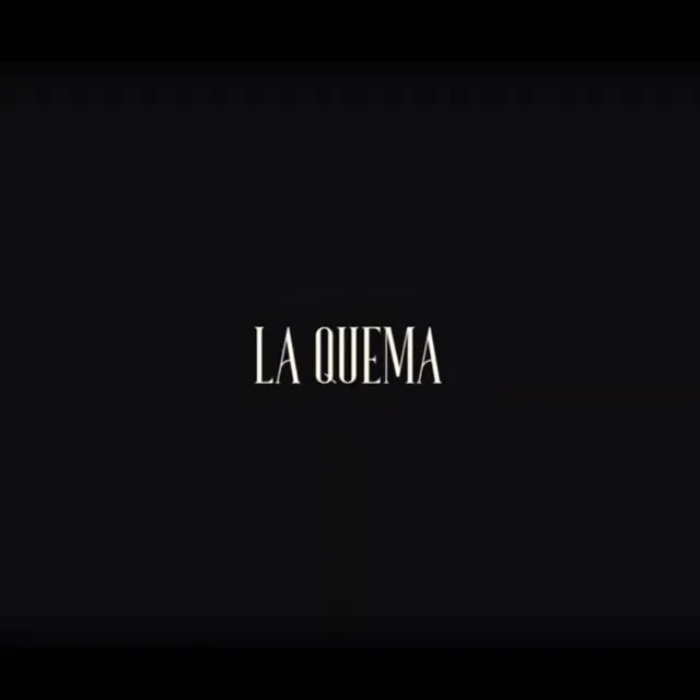 La Quema