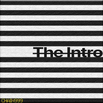 The Intro by Chain999