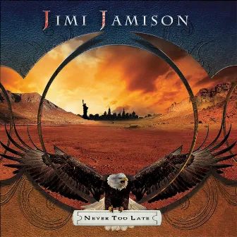 Never Too Late by Jimi Jamison