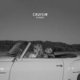 Cruisin by KITOKO