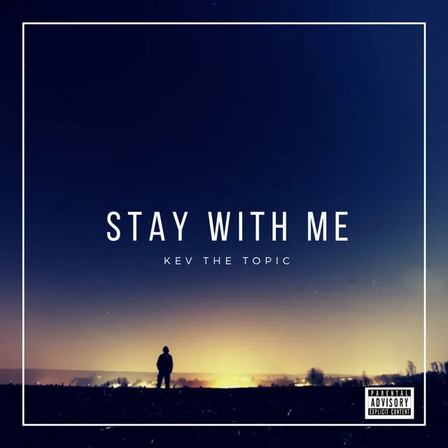 Stay With Me