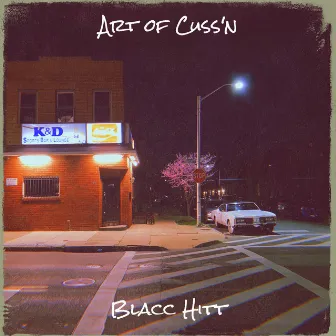 Art of Cuss'n by Blacc Hitt