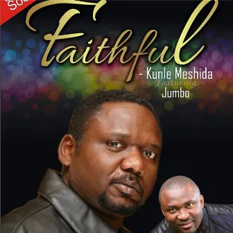 Faithful by Kunle Meshida