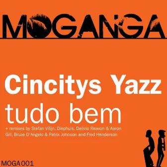 Tudo Bem by Cincitys Yazz