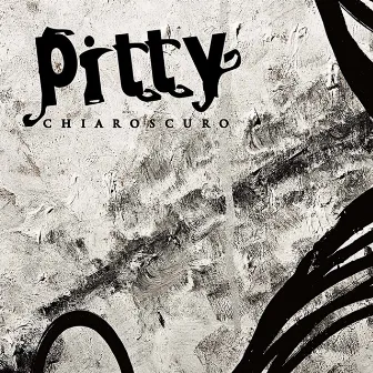 Chiaroscuro by Pitty