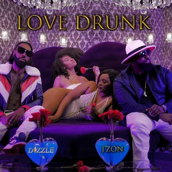 LOVE DRUNK by J'zon