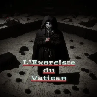 L'exorciste du Vatican by Doutre Tombe