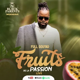 Fruits De La Passion by black parents