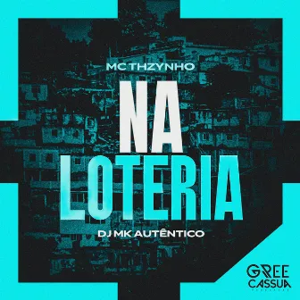 Na Loteria by Dj MK autentico