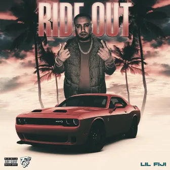 Ride Out by Lil Fiji