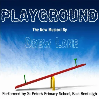 Playground: A Junior Musical by St Peter's Primary School