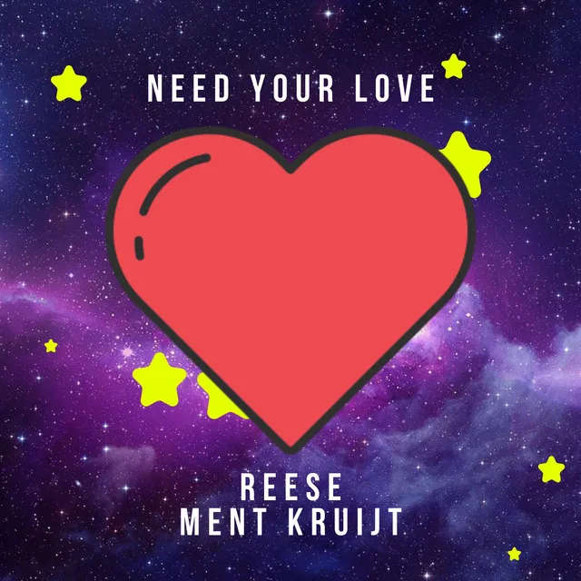 Need Your Love