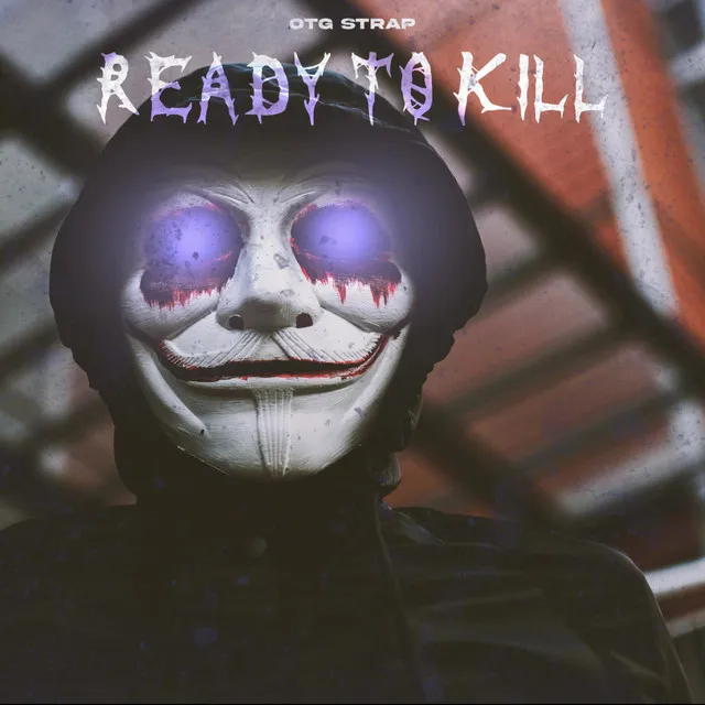 Ready To Kill