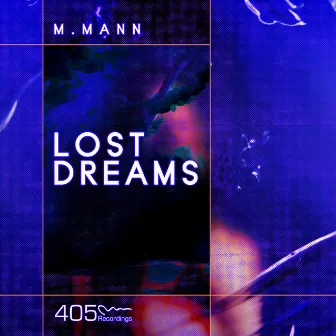 Lost Dreams by M. Mann