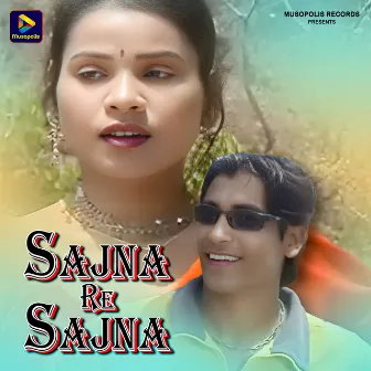 Sajna Re Sajna by Unknown Artist