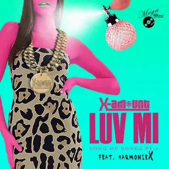 Luv Mi by X-Amount