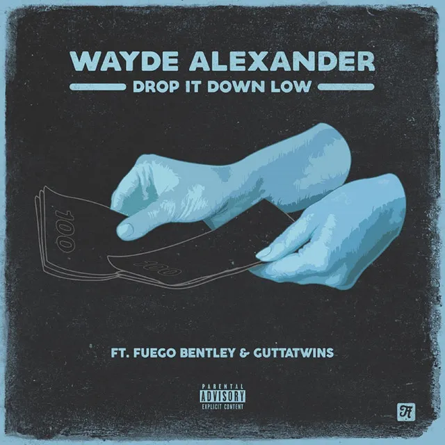 Drop It Down Low (feat. Fuego Bentley & Gutta Twins)